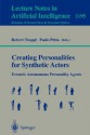 Creating Personalities for Synthetic Actors - Robert Trappl