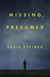 Missing, Presumed: A Novel - Susie Steiner