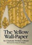 The Yellow Wallpaper - Charlotte Perkins Gilman, Elaine Hedges