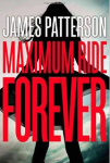 Maximum Ride Forever - James Patterson