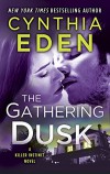 The Gathering Dusk - Cynthia Eden