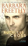 Ruthless Cross (Off The Grid: FBI #6) - Barbara Freethy