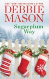 Sugarplum Way (Harmony Harbor) - Debbie Mason