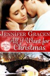 All I Want for Christmas - Jennifer Gracen