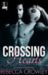 Crossing Hearts (An Atlanta Skyline Novel) - Rebecca Crowley