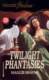 Twilight Phantasies - Maggie Shayne