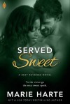 Served Sweet (Best Revenge) - Marie Harte
