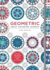 Geometric Adult Coloring Journal: Stress-Relieving Designs and Activities - Andy Paciorek