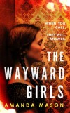 The Wayward Girls - Amanda Mason