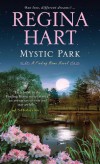 Mystic Park (A Finding Home Novel) - Regina Hart