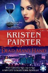 Dead Man's Hand: A Sin City Collectors Novella - Kristen Painter