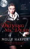 Driving Mr. Dead - Molly Harper