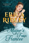 The Major's Faux Fiancee - Erica Ridley