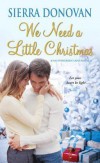 We Need A Little Christmas - Sierra Donovan