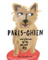 Paris-Chien: adventures of an ex-pat dog - Jackie Clark Mancuso