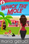 Whack the Mole ( Whispering Bay Mystery #2) - Maria Geraci