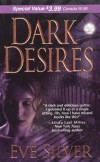 Dark Desires  - Eve Silver