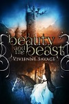 Beauty and the Beast: An Adult Fairytale Romance - Vivienne Savage