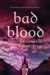 Bad Blood - Demitria Lunetta