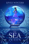 The Sea Queen (The Dark Queens Book 1) - Jovee Winters