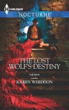 The Lost Wolf's Destiny - Karen Whiddon