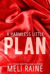 A Harmless Little Plan - Meli Raine, Julia Kent