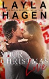  Your Christmas Love (The Bennett Family)  - Layla Hagen