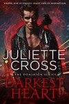 Darkest Heart - Juliette Cross