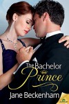 The Bachelor Prince - Jane Beckenham
