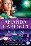 All In: A Sin City Collectors Novella - Amanda  Carlson