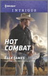 Hot Combat (Ballistic Cowboys) - Elle James