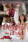 Her Dragon's No Angel (Dragon Guard Series Book 11) - Shauna Kruse, Julia Mills, Linda Boulanger, Lisa Miller