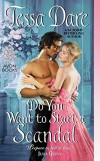 Do You Want to Start a Scandal (Castles Ever After) - Tessa Dare