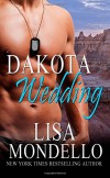 Dakota Wedding (Dakota Hearts) (Volume 6) - Lisa Mondello