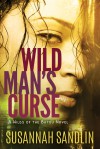 Wild Man's Curse (Wilds of the Bayou Book 1) - Susannah Sandlin