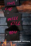 This Lie Will Kill You - Chelsea Pitcher