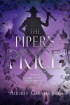 The Piper's Price (The Neverland Wars Book 2) - Audrey Greathouse