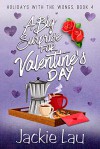 A Big Surprise for Valentine's Day - Jackie Lau