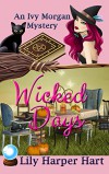 Wicked Days  - Lily Harper Hart