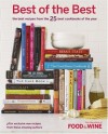 Best of the Best Vol. 10: The Best Recipes from the 25 Best Cookbooks of the Year (Food & Wine Best of the Best Recipes Cookbook) - Dana Cowin, Kate Heddings
