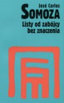 Listy od zabójcy bez znaczenia - José Carlos Somoza