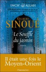 Le souffle du jasmin - Gilbert Sinoué