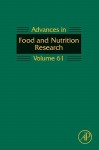 Advances in Food and Nutrition Research, Volume 61 - Steve L. Taylor