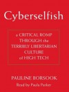Cyberselfish - Pauline Borsook, Paula Parker