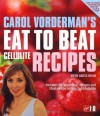 Eat To Beat Cellulite - Carol Vorderman, Anita Bean