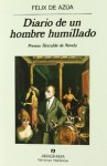 Diario de un Hombre Humillado - Félix de Azúa