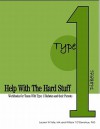 Help with the Hard Stuff: Workbooks for Teens with Type I Diabetes and Their Parents - Lauren Woodward Tolle, William T. O'Donohue
