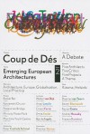 Coup de Des: Emerging European Architectures. Issue 2 - Walter van Dijk, Anssi Lassila, Ernest Ferre