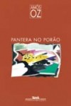 Pantera no porão - Amos Oz, Milton Lando, Isa Mara Lando