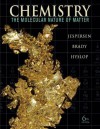 Chemistry: The Molecular Nature of Matter, 6th Edition - James E. Brady, Neil D. Jespersen, Alison Hyslop